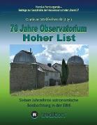 70 Jahre Observatorium Hoher List - Sieben Jahrzehnte astronomische Beobachtung in der Eifel