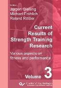 Current Results of Strength Training Research. Various aspects on fitness and performance