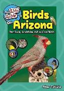 The Kids' Guide to Birds of Arizona