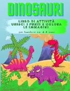 Dinosauri Libro di Attività