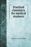 Practical chemistry for medical students