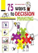 75 Ways to Decision Making