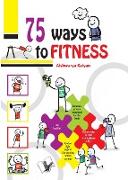 75 Ways to Fitness