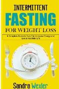 INTERMITTENT FASTING FOR WEIGHT LOSS