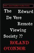 The Edward De Vere Remote Viewing Society