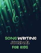 Songwriting Journal for Kids