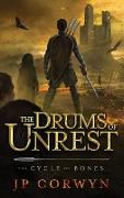 The Drums of Unrest