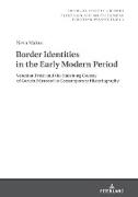 Border Identities in the Early Modern Period