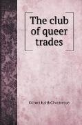 The club of queer trades