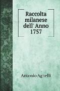 Raccolta milanese dell' Anno 1757