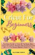 Cricut For Beginners Small Guide