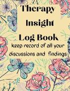 Therapy Insight Logbook Keep record of all your discussions and findings