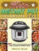 Keto Instant Pot Cookbook 2021