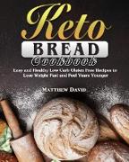 Keto Bread Cookbook