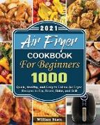 Air Fryer Cookbook For Beginners 2021