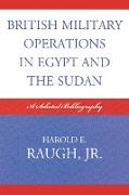 British Military Operations in Egypt and the Sudan