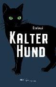 Kalter Hund