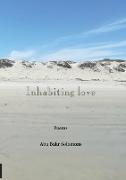 Inhabiting Love