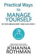 Practical Ways to Manage Yourself