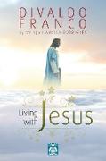 Living with Jesus