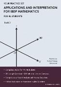 Applications and Interpretation for IBDP Mathematics Book 2