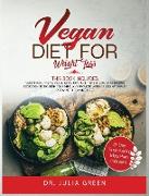 Vegan Diet for Weight Loss: 2 Books in 1: Vegan Meal Prep and Vegan Keto. 100% Plant-Based Low Carb Recipes Cookbook to Nourish Your Mind and Prom