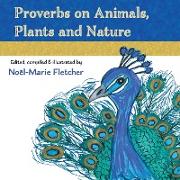 Proverbs on Animals, Plants and Nature