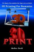 3D Printing For Dummies