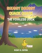 Shuggy Douggy Quack Quack