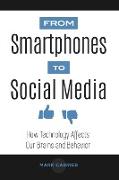 From Smartphones to Social Media