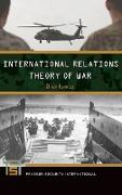 International Relations Theory of War