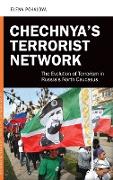 Chechnya's Terrorist Network
