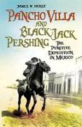 Pancho Villa and Black Jack Pershing