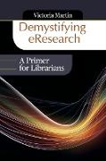 Demystifying Eresearch