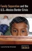 Family Separation and the U.S.-Mexico Border Crisis