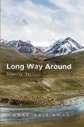 Long Way Around: Making the Cut