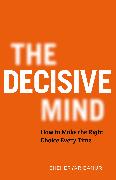 The Decisive Mind