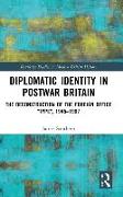 Diplomatic Identity in Postwar Britain