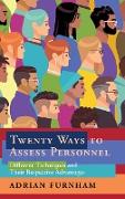 Twenty Ways to Assess Personnel