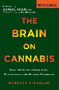 The Brain on Cannabis