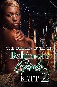 The Secret Lives of Baltimore Girls 2