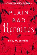 Plain Bad Heroines