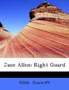 Jane Allen: Right Guard