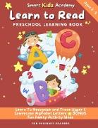 Learn To Read Preschool Learning Book: Reading Made Easy - Preschool, Kindergarten and 1st Grade