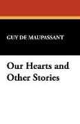 Our Hearts and Other Stories