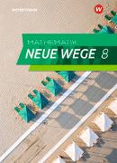 Mathematik Neue Wege SI 8. Schülerband. G9. Nordrhein-Westfalen und Schleswig-Holstein