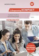 Prüfungswissen kompakt / Prüfungstraining KOMPAKT - Kaufmann/Kauffrau für Büromanagement