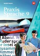 Praxis Sprache 9. Schülerband.Bayern