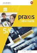 Praxis Informatik 5 / 6. Schülerband. Für Nordrhein-Westfalen