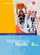 Mathematik heute 9. Schülerband. WPF II/III für Bayern